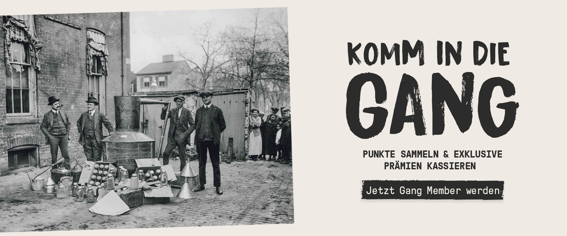 Komm in die gang, punkte sammeln & exklusive pramien kassieren. Jetzt gang member werden